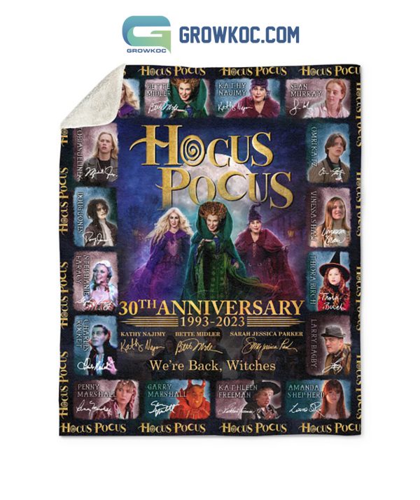 Hocus Pocus 30th Anniversary 1993 2023 We’re Back Witches Fleece Blanket Quilt