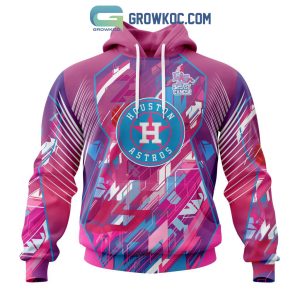 Houston Astros Mlb Special Design I Pink I Can! Fearless Against Breast Cancer Hoodie T Shirt
