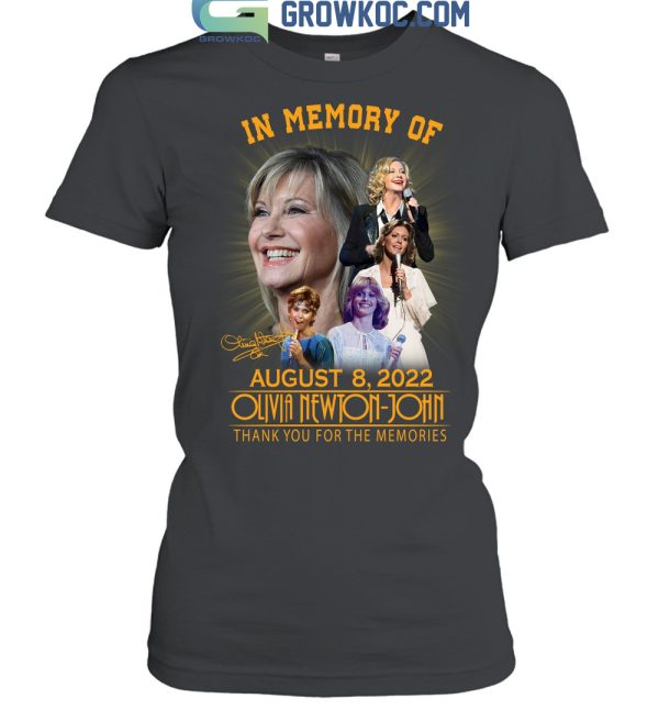 In Memory Of Olivia Newton John Memories T Shirt