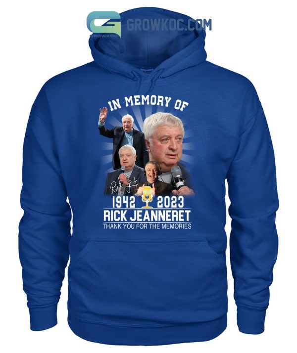 In Memory Of Rick Jeanneret 1942 2023 Memories Shirt Hoodie Sweater