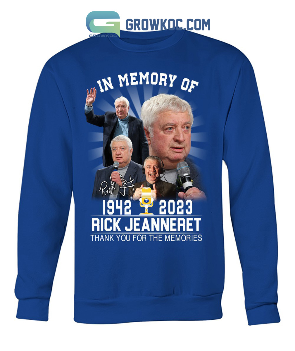 In Memory Of 1942 – 2023 Rick Jeanneret Thank You For The Memories T-Shirt,  hoodie, longsleeve, sweatshirt, v-neck tee