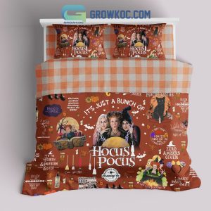 It’s Just A Bunch Of Hocus Pocus I’m The Fourth Sanderson Sister Bedding Set