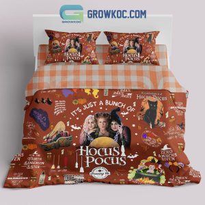 It’s Just A Bunch Of Hocus Pocus I’m The Fourth Sanderson Sister Bedding Set