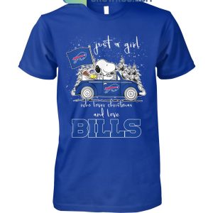 Just A Girl Who Lover Christmas And Love Bills Shirt Hoodie Sweater