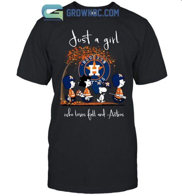 Just A Girl Who Loves Fall And Astros T Shirt