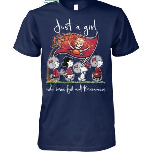 Just A Girl Who Loves Fall And Buccaneers T Shirt