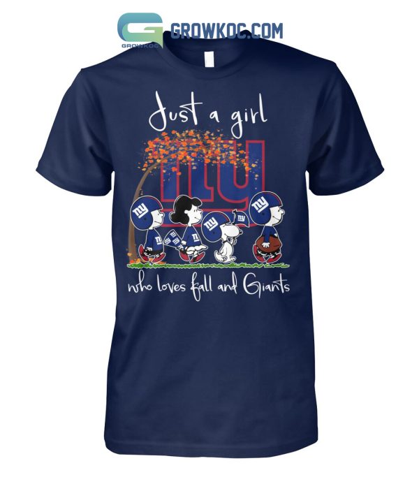 Just A Girl Who Loves Fall And Giants T Shirt