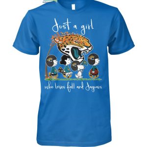 Just A Girl Who Loves Fall And Jaguars T Shirt