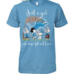 Just A Girl Who Loves Fall And Lions T Shirt
