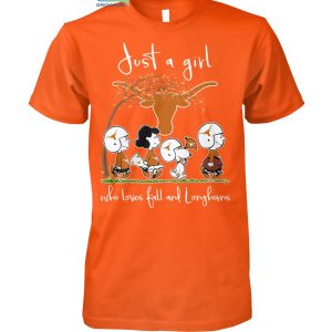 Just A Girl Who Loves Fall And Longhorns T Shirt