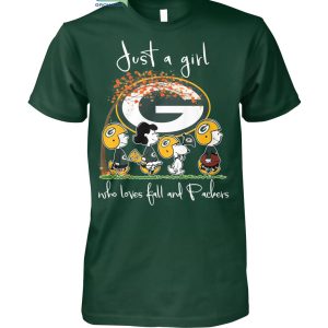 Just A Girl Who Loves Fall And Packers T Shirt