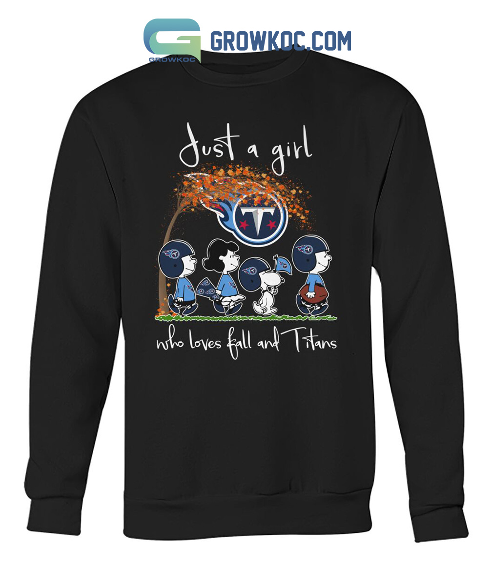 Just A Girl Who Loves Fall And Titans Shirt Hoodie Sweater