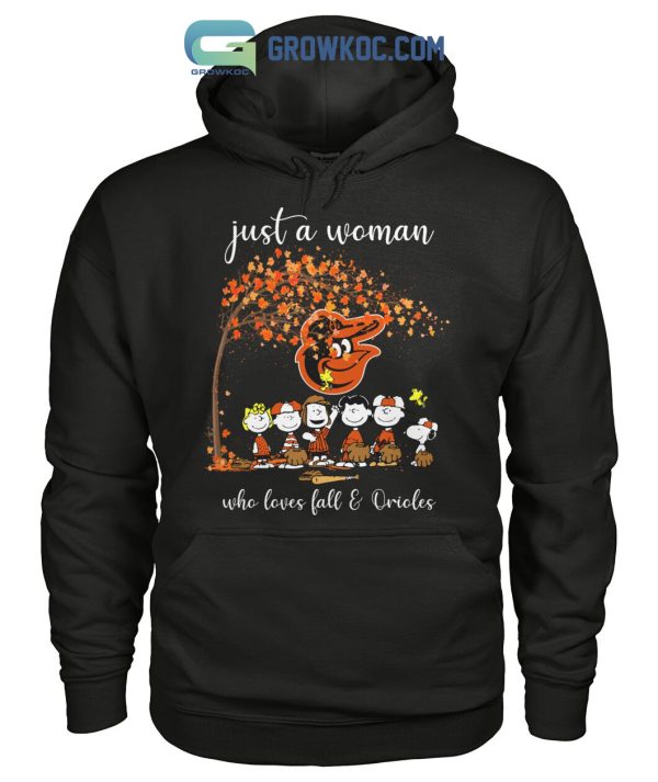 Just A Woman Who Loves Fall And Orioles T Shirt