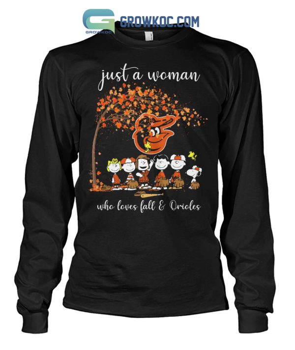 Just A Woman Who Loves Fall And Orioles T Shirt