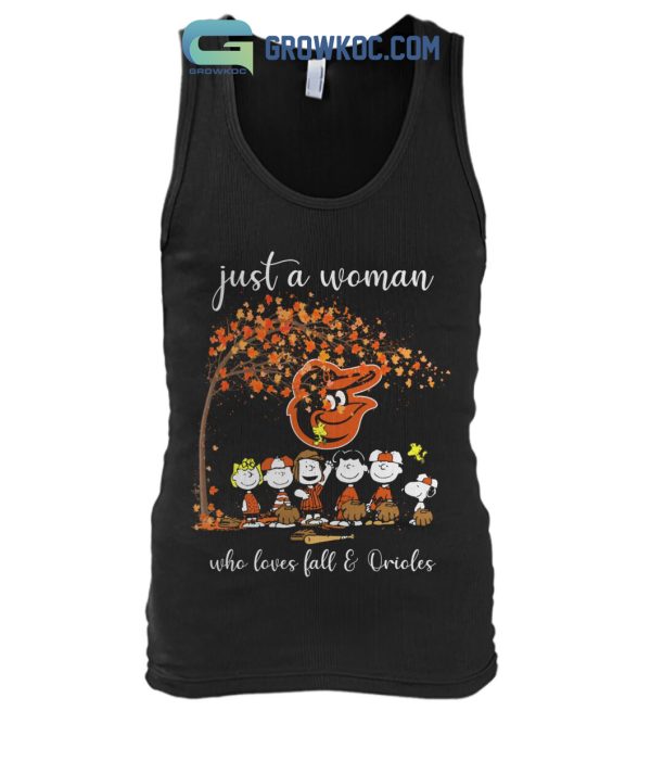 Just A Woman Who Loves Fall And Orioles T Shirt