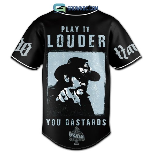 Lemmy Stone Deaf Forever Play It Louder You Bastards Personalized Baseball Jersey