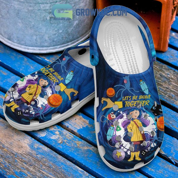 Let’s Be Brave Together Custom Name Clogs Crocs