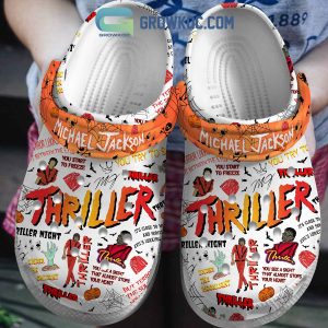 Michael Jackson Thriller You See A Sight That Almost Stops Your Heart Clogs Crocs