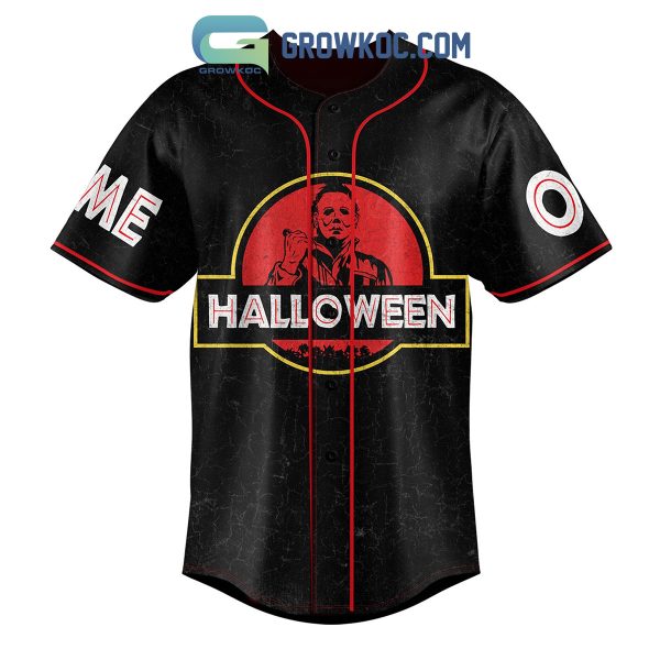 Michael Myers Halloween The Trick Is To Stay Alive Personalized Baseball Jersey