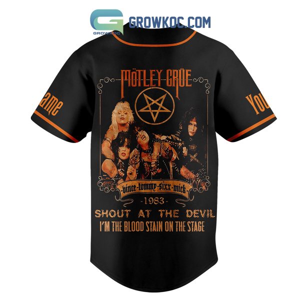 Motley Crue 1983 Shout At The Devil I’m The Blood Stain On The Stage Personalized Baseball Jersey