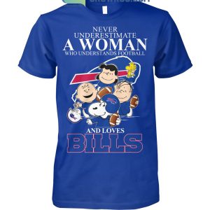 Never Underestimate A Woman Who Understands Football And Loves Bills Mix Snoopy Peanuts Shirt Hoodie Sweater