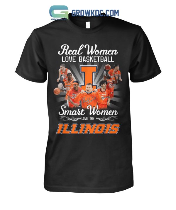 Real Women Love Basketball Smart Women Love The Illinois T Shirt