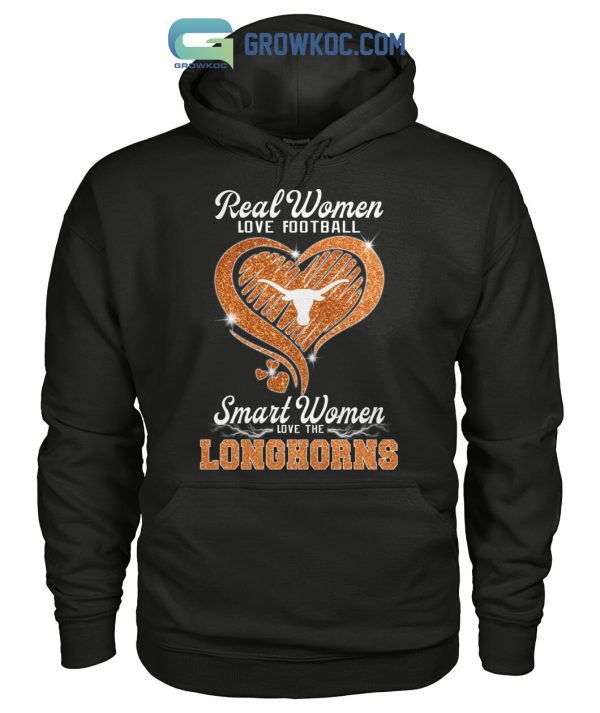 Real Women Love Football Smart Women Love The Longhorns Diamond Heart Design T Shirt