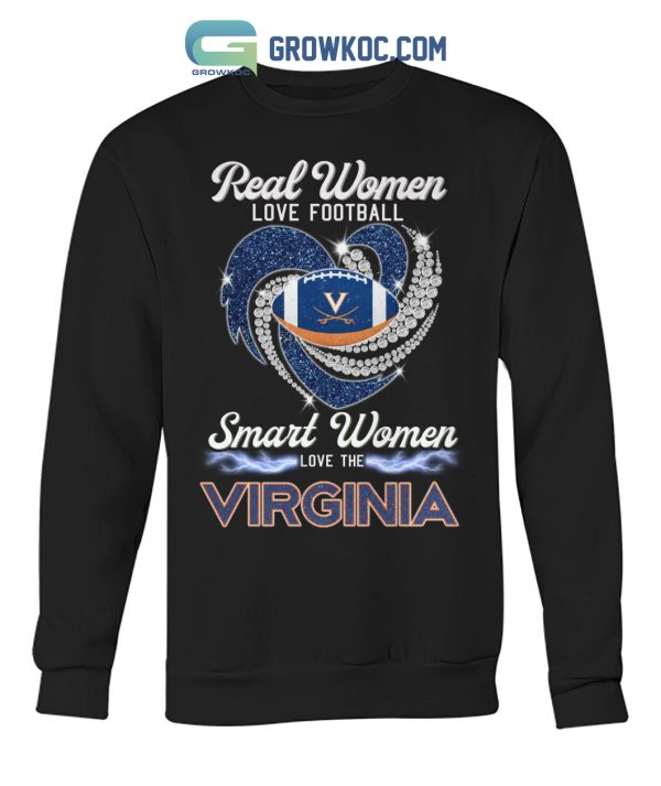 Real Women Love Football Smart Women Love The Virginia T Shirt