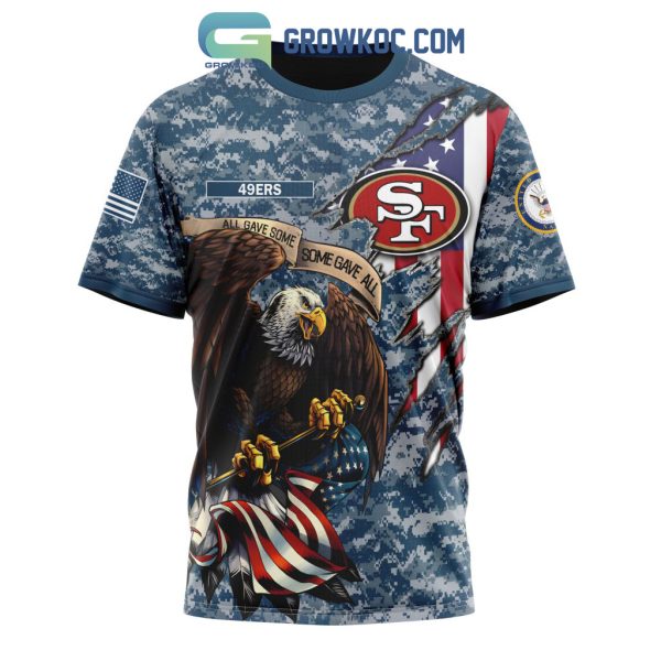 San Francisco 49ers NFL Honor US Navy Veterans All Gave Some Some Gave All Personalized Hoodie T Shirt