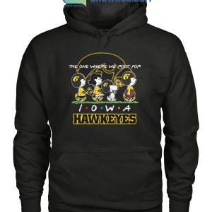 The One Where We Root For Iowa Hawkeyes Shirt Hoodie Sweater