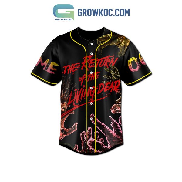 The Return Of The Living Dead Send More Paramedics More Brains Personalized Baseball Jersey