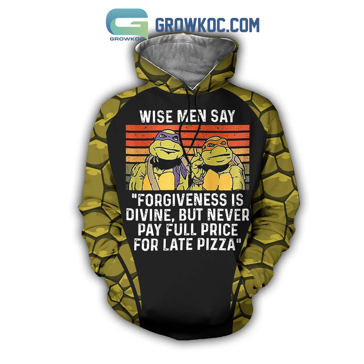 https://growkoc.com/wp-content/uploads/2023/08/Turtles-Wise-Men-Say-Forgiveness-Is-Divine-But-Never-Pay-Full-Price-For-Late-Pizza-Hoodie-Leggings-Set2B2-jzKa9.jpg