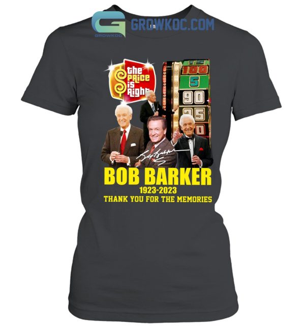 Bob Barker 1923 2023 Thanks For The Memories T Shirt