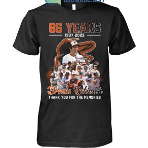 Brooks Robinson 86 Years 1937 2023 Memories T Shirt