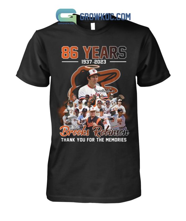 Brooks Robinson 86 Years 1937 2023 Memories T Shirt