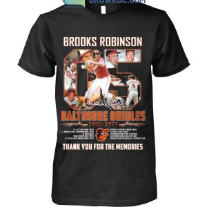 Brooks Robinson Maltimore Orioles 1955 1977 Memories T Shirt