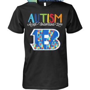 Cincinnati Bengals NFL Autism Awareness Accept Understand Love Shirt