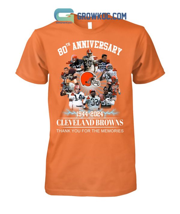 Cleveland Browns 80th Anniversary 1944 2024 Memories Shirt Hoodie Sweater