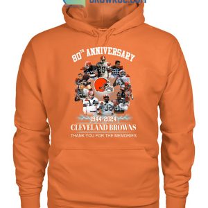 Cleveland Browns 80th Anniversary 1944 2024 Memories Shirt Hoodie Sweater