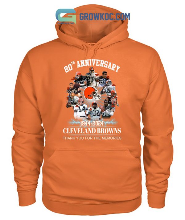 Cleveland Browns 80th Anniversary 1944 2024 Memories Shirt Hoodie Sweater