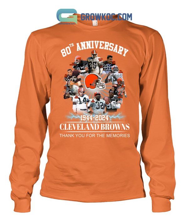 Cleveland Browns 80th Anniversary 1944 2024 Memories Shirt Hoodie Sweater