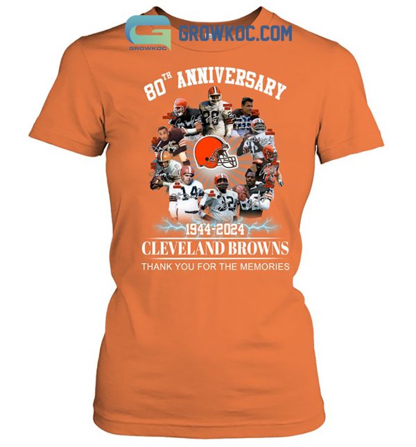 Cleveland Browns 80th Anniversary 1944 2024 Memories Shirt Hoodie Sweater