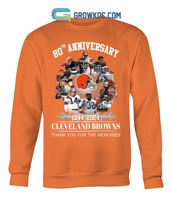 Cleveland Browns 80th Anniversary 1944 2024 Memories Shirt Hoodie Sweater