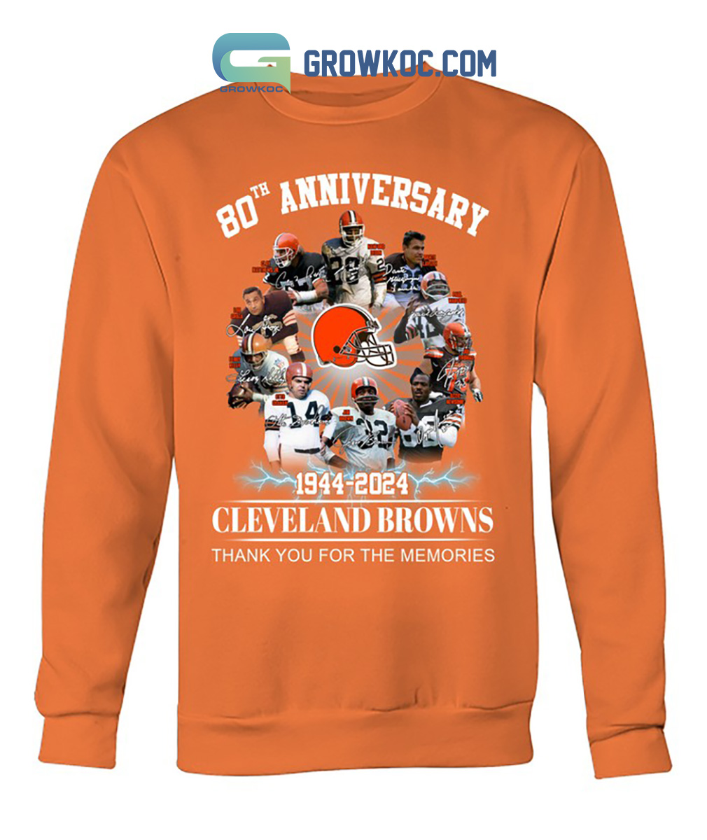 Cleveland Browns 80th Anniversary 1944 2024 Memories Shirt Hoodie Sweater -  Growkoc