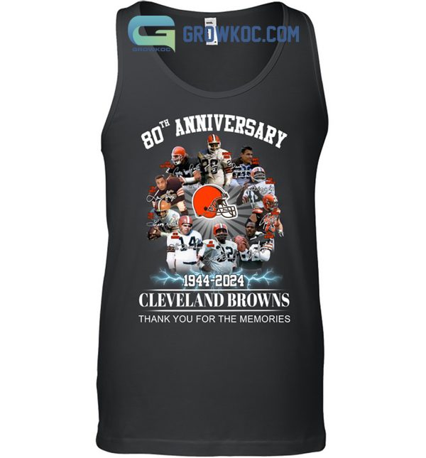 Cleveland Browns 80th Anniversary 1944 2024 Memories Shirt Hoodie Sweater