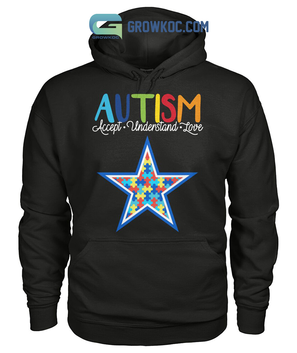 Dallas Cowboys Autism Accept Understand Love 2023 Shirt, hoodie