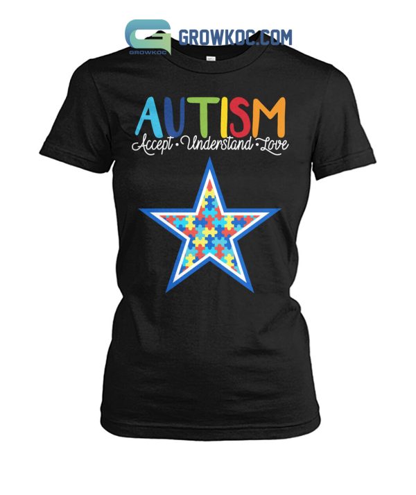 Dallas Cowboys NFL Autism Awareness Accept Understand Love Shirt