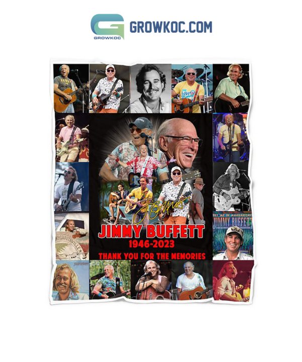 Jimmy Buffett 1946 2023 Thanks For The Memories Fleece Blanket Quilt