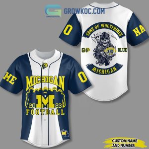 Michigan Sons Of Wolverines Go Blue 2023 Personalized Baseball Jersey