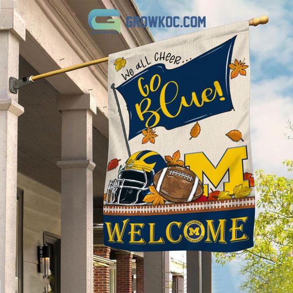 Michigan Wolverines NCAA Welcome We All Cheer Go Blue House Garden Flag